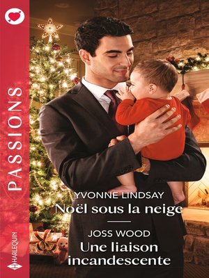 cover image of Noël sous la neige--Une liaison incandescente